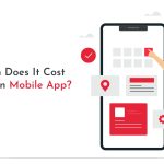 How Much Does It Cost To Build An Mobile App?